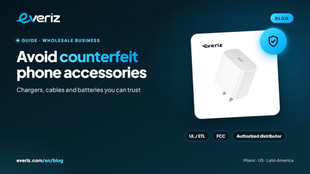 Genuine charger with a safety mark versus counterfeit accessories, an EVERIZ guide