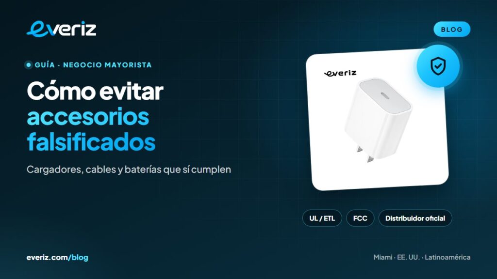Cargador original con sello de seguridad frente a accesorios falsificados, guía de EVERIZ